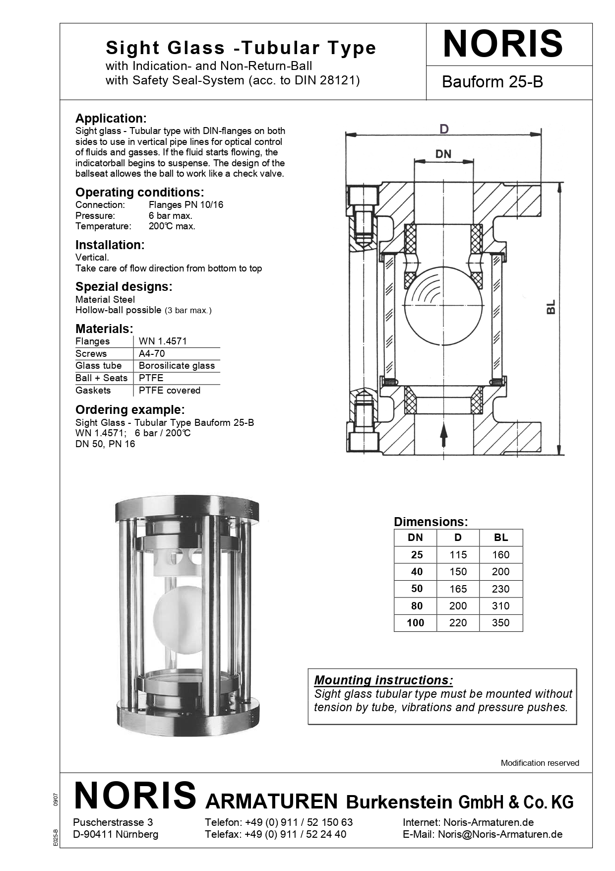 NORIS | tubular type with safety seal-system and PTFE ball NORIS | Bauform 25-B