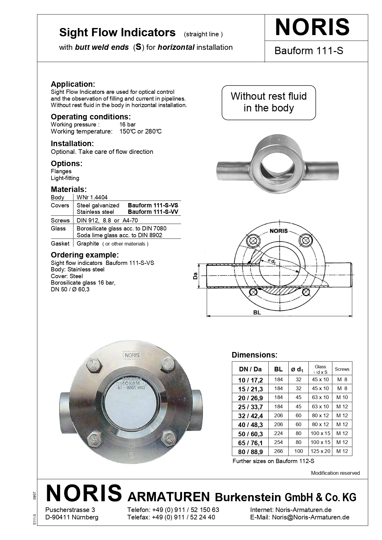 NORIS | sight flow indicator with weld ends without residual fluid NORIS | Bauform 111-S